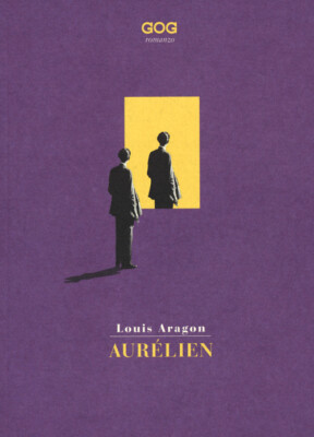 Louis Aragon Bücher - Aurélien - 2022