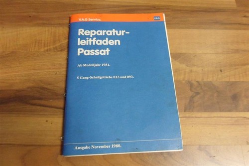 VW Reparaturleitfaden Passat 32B 1981 5-Gang Schaltgetriebe 013 und 093