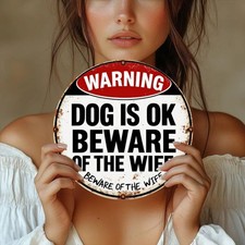 Funny Dog Warning Tin Metal Signs Home D cor Beware of Wife  Dog Owner 8-Inch