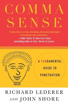 Comma Sense: A Fun-damental Guide to Punctuation