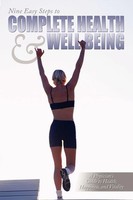 B. Singh | Nine Easy Steps To Complete Health & Well Being | Taschenbuch (2007)