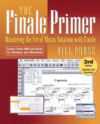 The Finale Primer: Mastering the Art of Music Notation with Finale - paperba...
