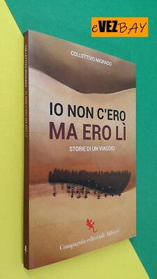 IO NON C'ERO MA ERO Lì - graphic novel with CD - Collectivo Migrado comic 2024