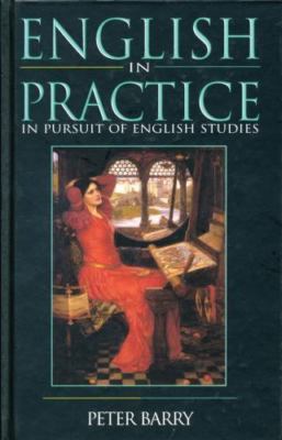 English in Practice: In Pursuit of English Studies (Hodder Arnold Publication),