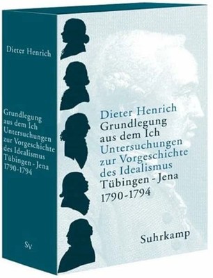 Grundlegung aus dem Ich: Untersuchungen zur Vorgeschichte Buch Suhrkamp Verlag
