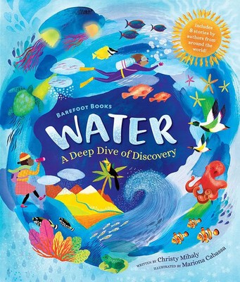 Barefoot Books Water | Christy Mihaly | Englisch | Buch | Gebunden | 2021