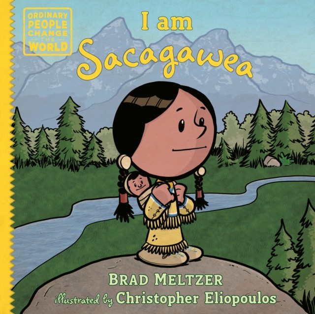 I am Sacagawea by Brad Meltzer PAPERBACK 9780593619186