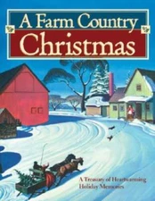 A Farm Country Christmas - Hardcover By Rost-Holtz, Amy - GOOD