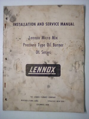 1951 Lennox Micro Mix Pressure Type Oil Burner Install & Service Manual