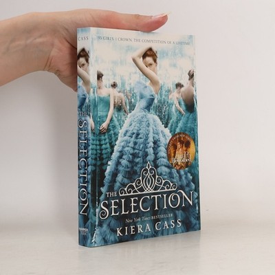 The Selection. 1. díl  |  Kiera Cass