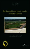 Abou Kanate | Radiographie Du Droit Foncier En CôTe D'ivoire | Taschenbuch