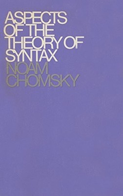 ASPECTS OF THE THEORY OF SYNTAX By Noam Chomsky **BRAND NEW**