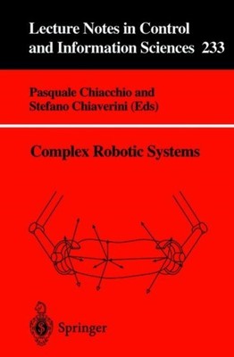 Chiacchio - Complex Robotic Systems - New paperback or softback - X555z