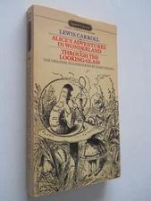 LEWIS CARROLL ALICE'S ADVENTURES IN WONDERLAND & THROUGH THE LOOKING GLASS, JOHN