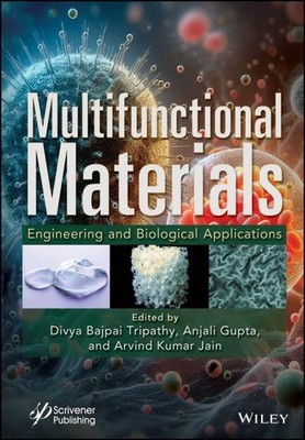 Multifunctional Materials : Engineering and Biological Applications, Hardcove...