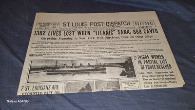 Titanic Sinking Newspaper 1912 St Louis Dispatch Post 1302 Lives Losr Reissue