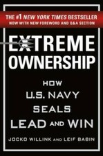Extreme Ownership: How U.S. Navy SEALs Lead and Win (New Edition) - VERY GOOD