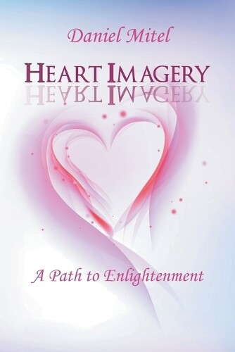 Thumbnail - Daniel Mitel Heart Imagery (taschenbuch)