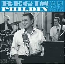 When You're Smiling [CD] Regis Philbin [*READ*, VERY GOOD]