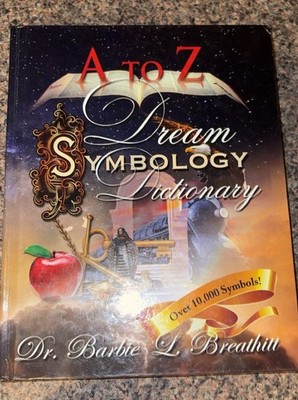 A to Z Dream Symbology Hardcover  Dictionary by Barbara Breathitt