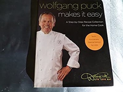 Wolfgang Puck Macht Es Einfach Schritt Für Schritt Rezept Sammlung Für Th