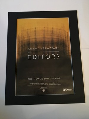 EDITORS-AN END HAS A START-original advert mounted 14x11 inches