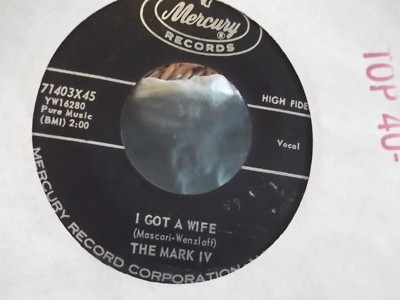 45P MARK 4 AH-OOO-GAH / I GOT A WIFE ON MERCURY  RECORDS