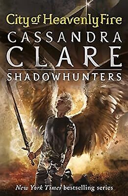 The Mortal Instruments 6: City of Heavenly Fire (Cover image may differ), Clare, - Picture 1 of 1