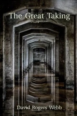 The Great Taking by David Rogers Webb New Stock Premium Quality UK Item