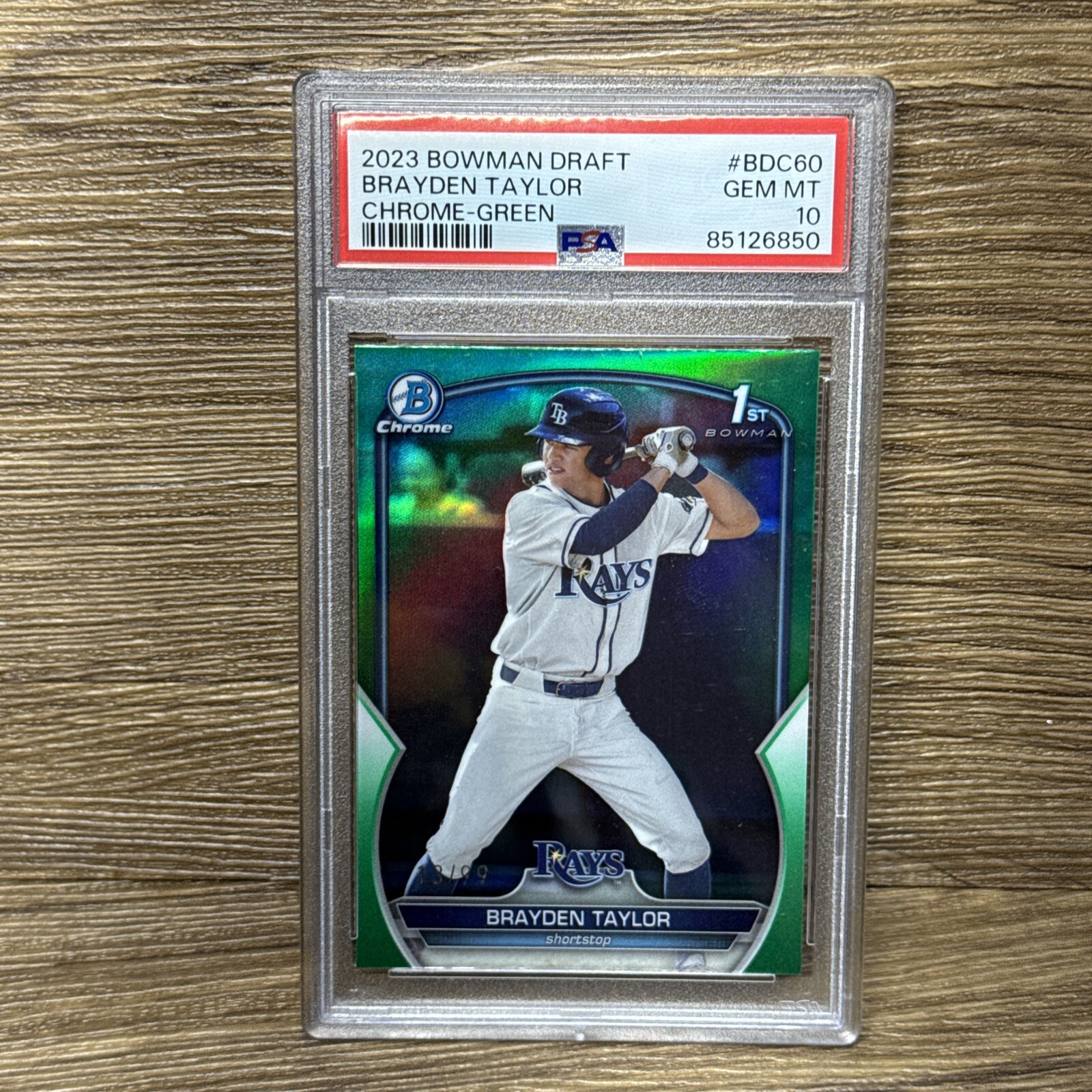 Brayden Taylor 2023 Bowman Chrome Draft 1st Green 13/99 Tampa Rays PSA 10 Mint