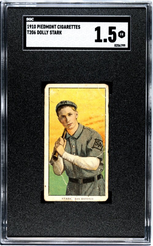 1909 T206 DOLLY STARK FAIR PIEDMONT 350 SOUTHERN LEAGUE SGC 1.5 SAN ANTONIO
