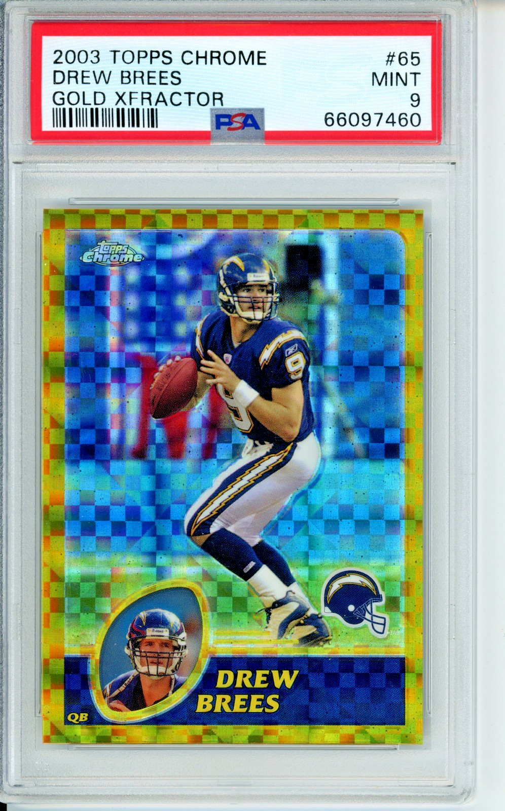 2003 Topps Chrome - Drew Brees #65 Gold X-Fractor /101 PSA 9 Mint