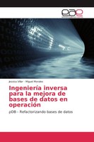 Jessica Villar (U. A.) | IngenieríA Inversa Para La Mejora De Bases De Datos...
