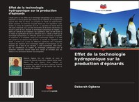 Deborah Ogbene | Effet De La Technologie Hydroponique Sur La Production...