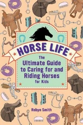 Robyn Smith Horse Life (Hardback)