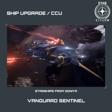 STAR CITIZEN - AEGIS VANGUARD SENTINEL UPGRADE - (CCU)