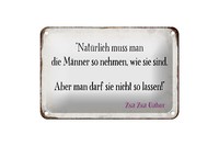 Blechschild Spruch 18X12 Cm MäNner So Nehmen Wie Sie Sind Deko Schild