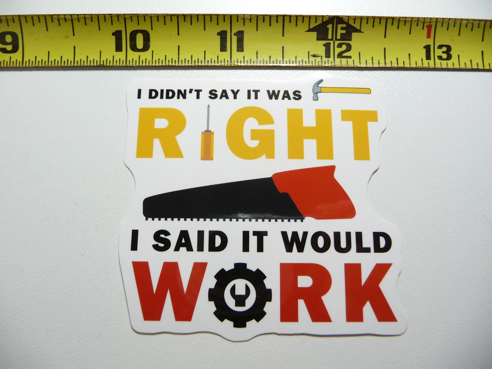 Blue Collar Laptop Decal Sticker - Didn't Say I Was Right It Would Work