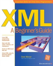 XML : A Beginner's Guide Paperback Dave Mercer