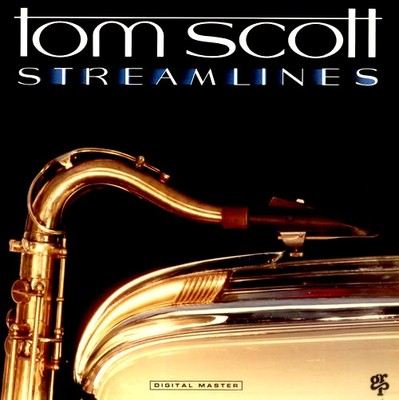 TOM SCOTT ''STREAMLINES'' PREMIUM QUALITY USED LP  (NM/EX)
