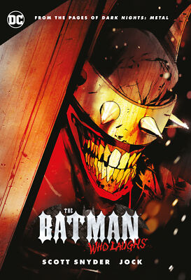 The Batman Who Laughs [Hardcover] Snyder, Scott and Jock