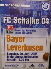 Schalke vs. Leverkusen Poster Plakat Spielankündigung Fußball 30.04.2005 FP6