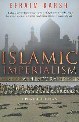 Islamic Imperialism : A History Efraim Karsh - Image 5