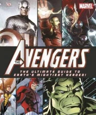The Avengers: The Ultimate Guide to Earth's Mightiest Heroes! - Hardcover - GOOD