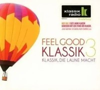 Feel Good Klassik,Vol. 3 | Various | Deutsch | Audio-Cd | 2 Audio-Cd(S) | 2016