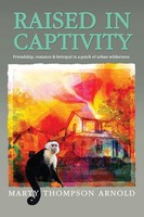 Marty Arnold | Raised In Captivity | Taschenbuch | Englisch (2018)