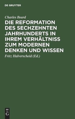 Charles Beard Die Reformation Des Sechzehnten Ja (Gebundene Ausgabe) (US IMPORT)