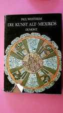 244226 Paul Westheim DIE KUNST ALT-MEXIKOS HC