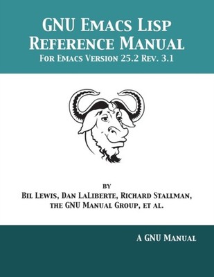 Lewis - GNU Emacs Lisp Referenzhandbuch für Emacs Version 25.2 Rev. 3 - N555z