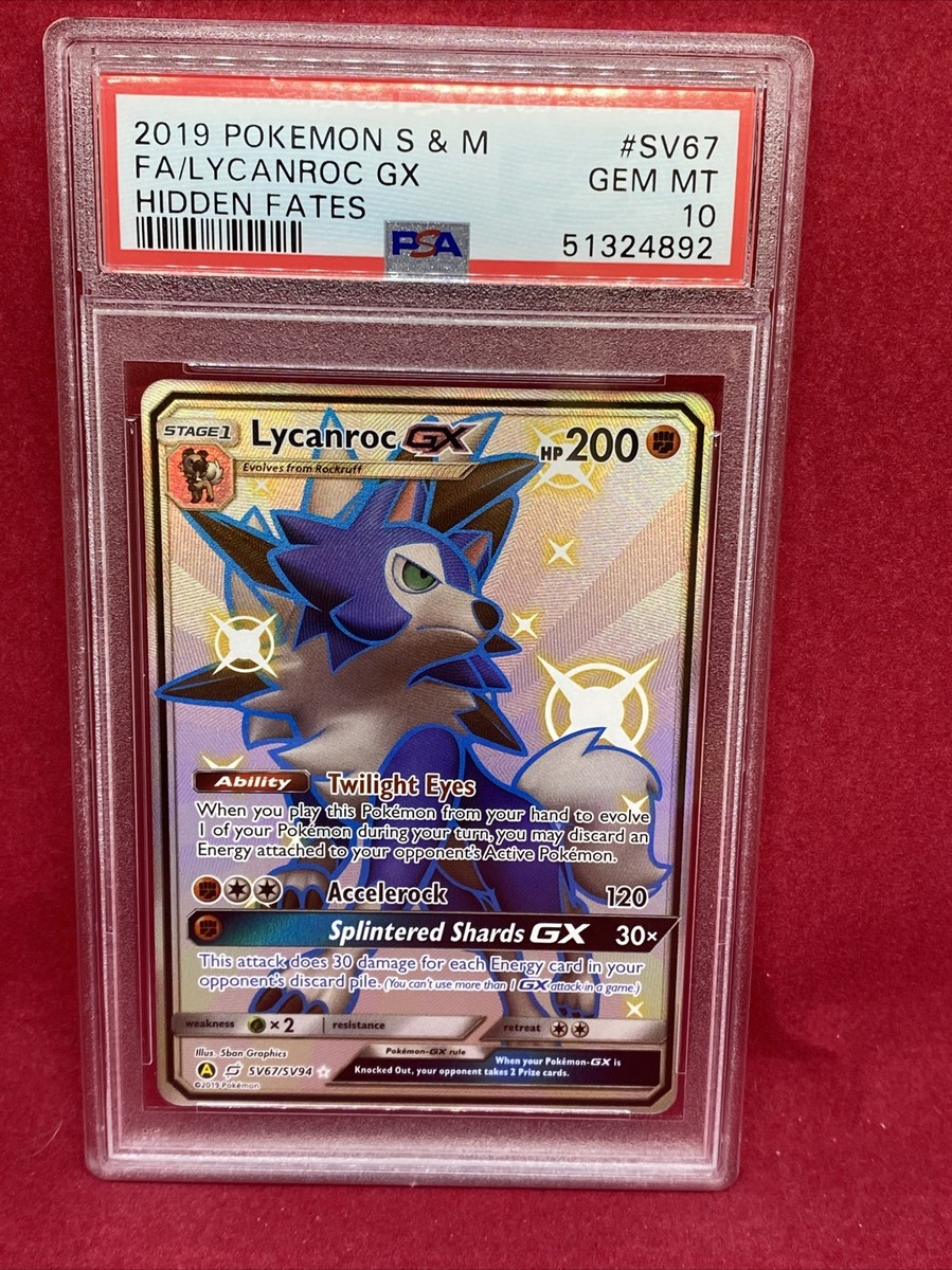 Lycanroc GX SV67 Hidden Fates Full Art PSA 10 Gem Mint Lycanroc GX SV67 Hidden Fates Full Art PSA 10 Gem Mint